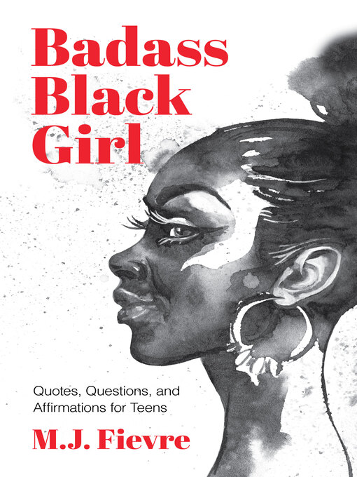 Title details for Badass Black Girl by M.J. Fievre - Available